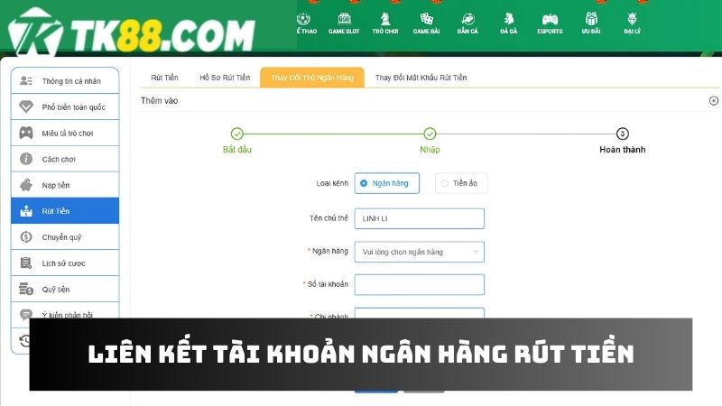 Người chơi liên kết thẻ ngân hàng để rút tiền thưởng về