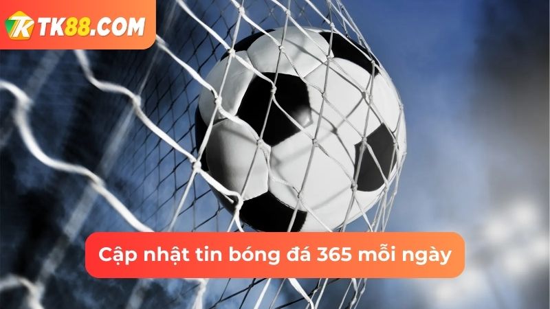 Cập nhật trực tiếp bóng đá TK88