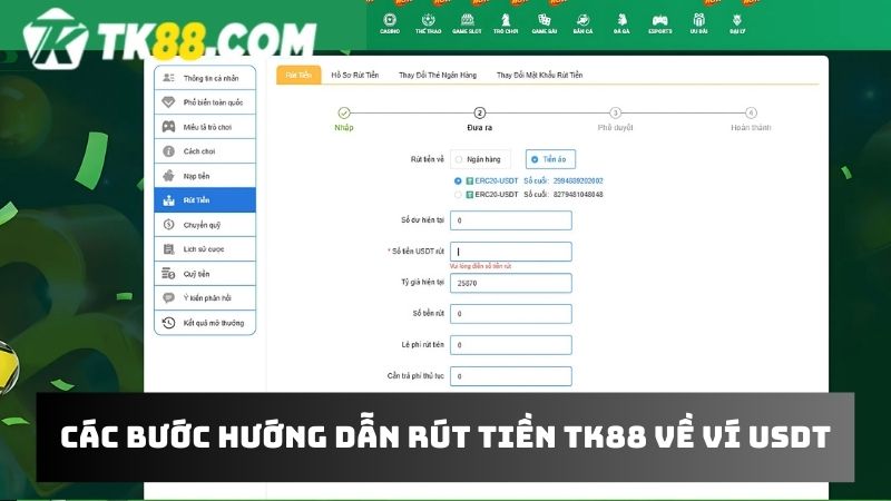 Hướng dẫn người chơi rút tiền qua ví tiền ảo USDT 